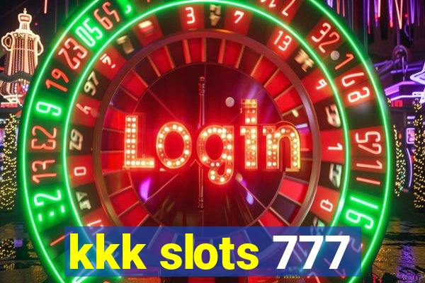 kkk slots 777